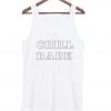 Chill Babe Tank top