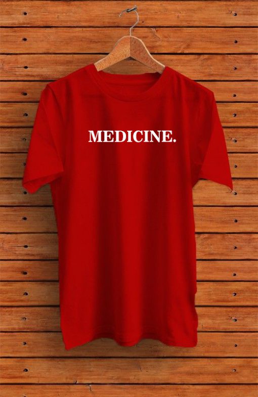 Medicine T-shirt