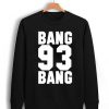 Bang Bang Ariana Grande Sweatshirt
