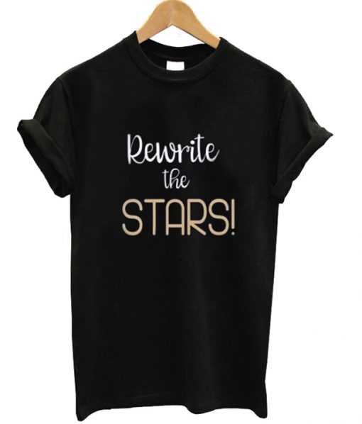 Rewrite the Stars T-shirt