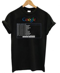 Google Search Women Black Are T-shirt
