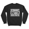 Straight Outta Soccer Practice Sweatshirt