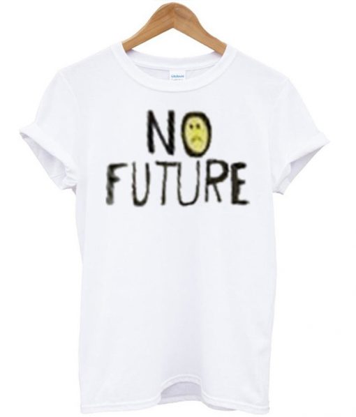 Sad No Future T-shirt