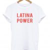 Latina Power T-shirt