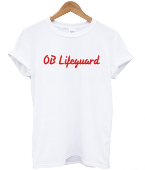 Ob Lifeguard T-shirt