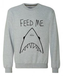 Feed Me Shark Sweatshirt