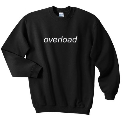 Overload Sweatshirt