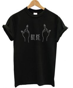 Boy Bye Middle Finger T-shirt