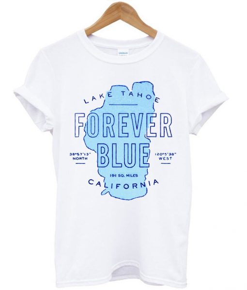 Lake Tahoe Forever T-shirt