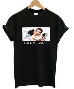 Call Me Angel T-shirt