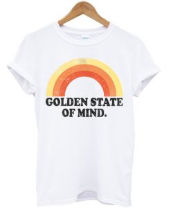 Golden State Of Mind T-shirt