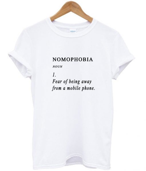 Nomophobia T-shirt