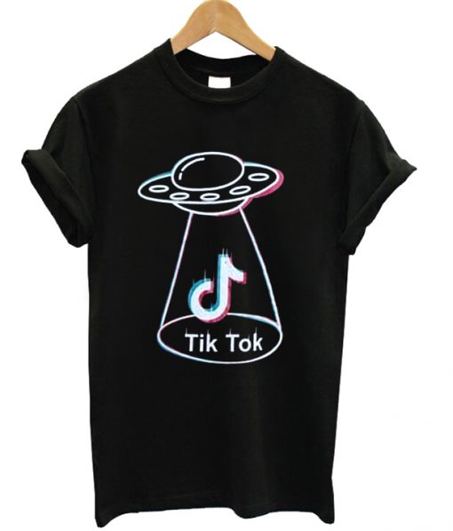 Tik Tok Ufo T-shirt
