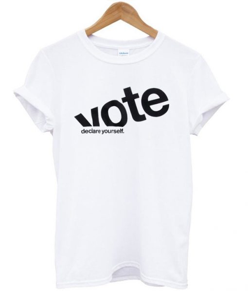 Vote Declare Yourself T-shirt