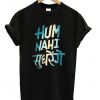 Hum Nahi Sudhrenge White Blue T-shirt