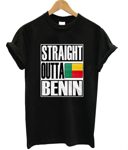 Straight Outta Benin T-shirt
