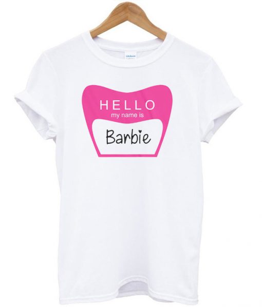 Hello My Name Is Barbie T-shirt