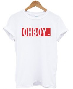 Oh Boy T-shirt