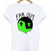 Alien Yin Yang Far Out T-shirt
