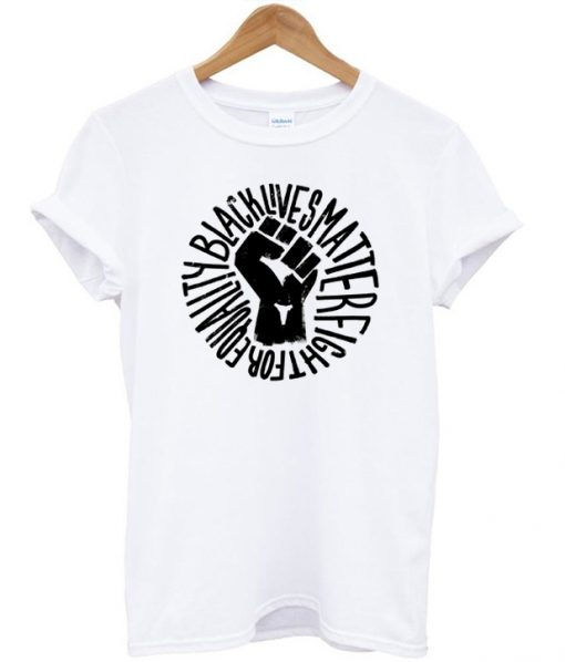 Black Lives Matter Equality T-shirt