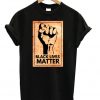 Black Lives Matter Poster T-shirt
