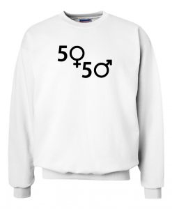 50 - 50 Fifty Fifty Gender Sweatshirt