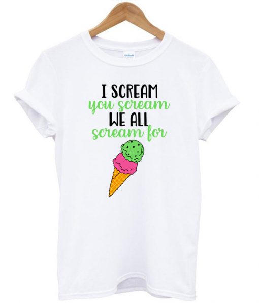 I Scream T-shirt
