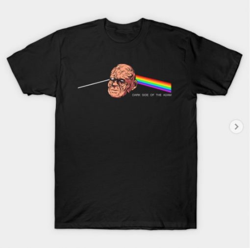 Dark Side Of The Adam T-shirt