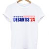 Desantis 24 T-shirt