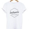 Desantis Fan Club T-shirt