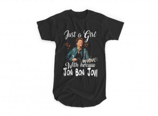 Just A Girl In Love With Her Jon Bon Jovi T-shirt
