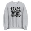 Treat People With Kindness Unisex Sweatshirt