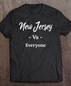 New Jersey Vs Everyone T-shirt