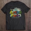 There’s Nothing In The World Like Action Park New Jersey T-shirt