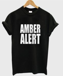 Amber Alert T-shirt