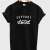 Support Local T-Shirt