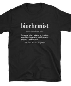 Biochemist Definition T-shirt