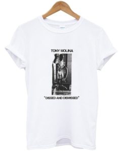 Tony Molina Dissed and Dismissed T-shirt