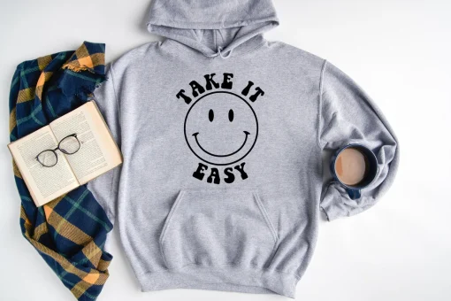 Take It Easy Hoodie