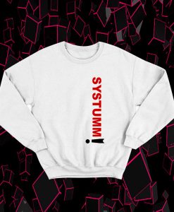 SYSTUMM SWEATSHIRT