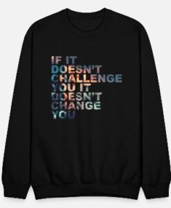 challenge yourself motivational quote sweatshirt thd