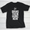 Bring Them Home Now Youth T-Shirt