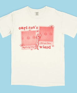 Carissa's Weird T-shirt
